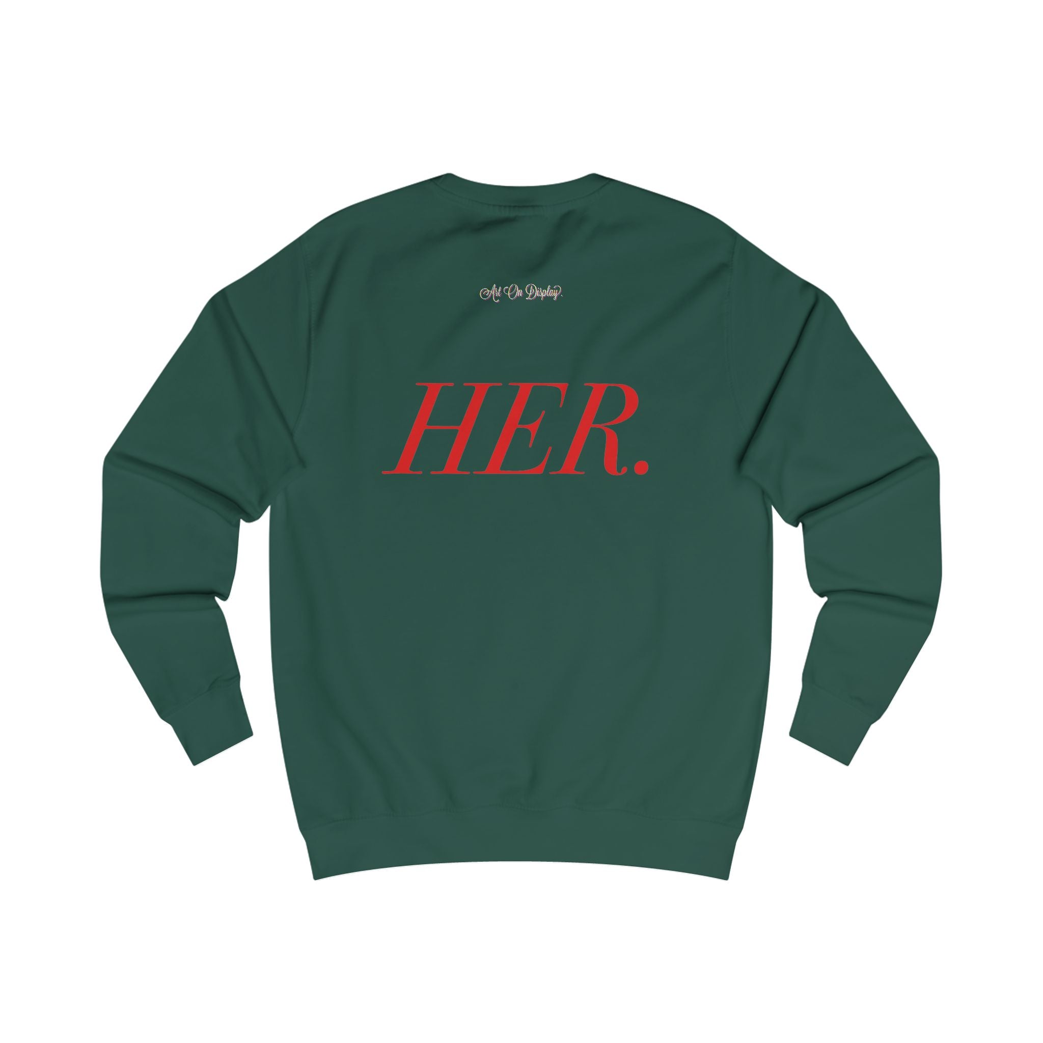 ArtOnDisplay™ HER Sweatshirt