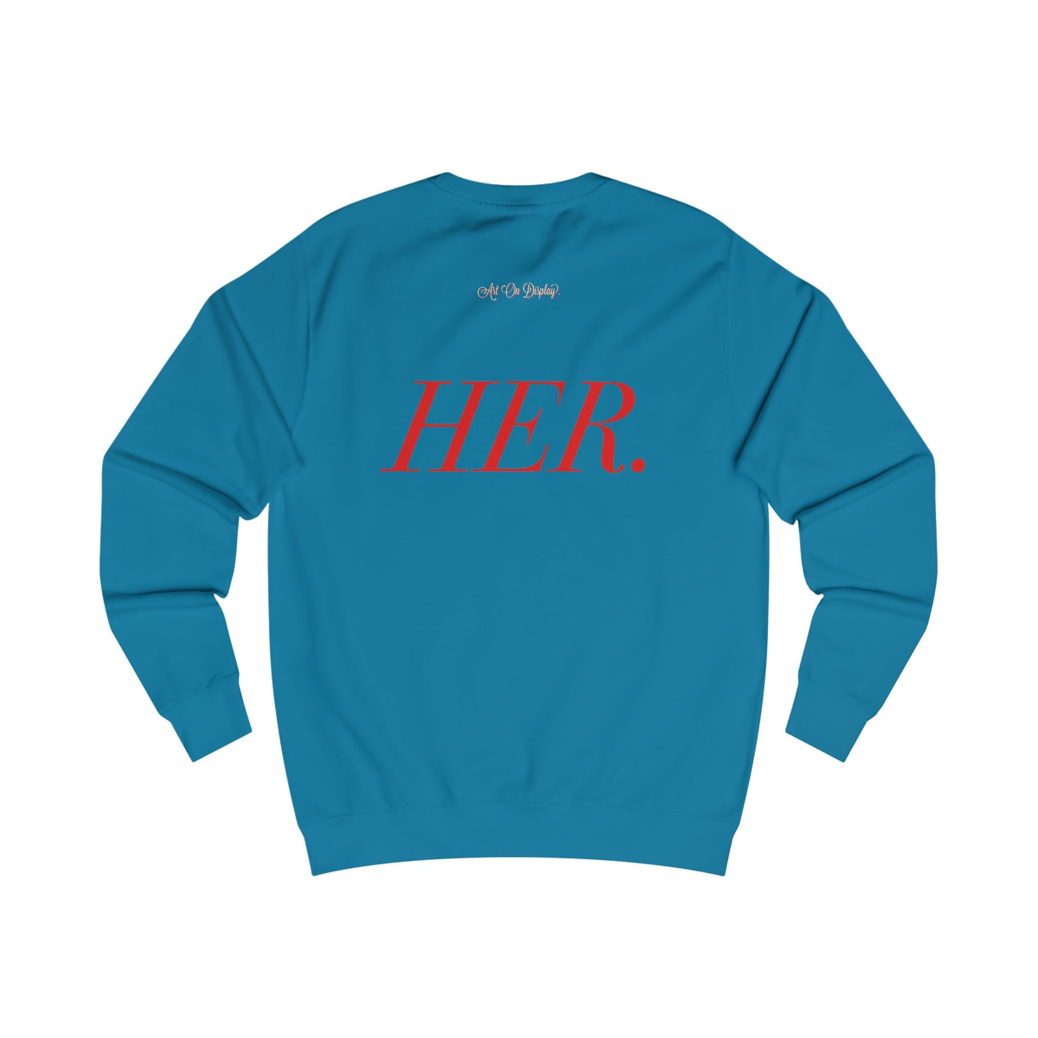 ArtOnDisplay™ HER Sweatshirt