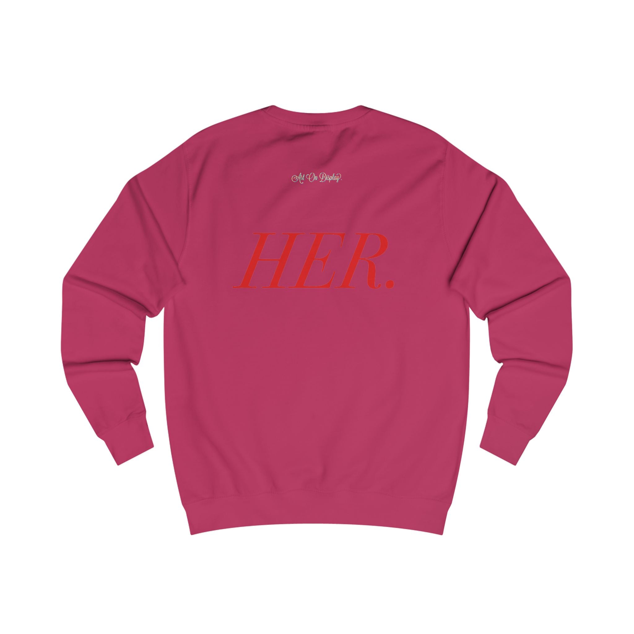 ArtOnDisplay™ HER Sweatshirt