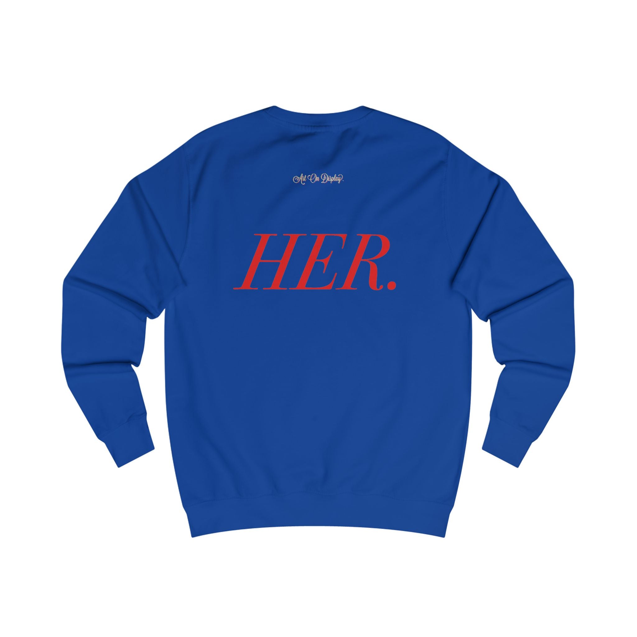 ArtOnDisplay™ HER Sweatshirt