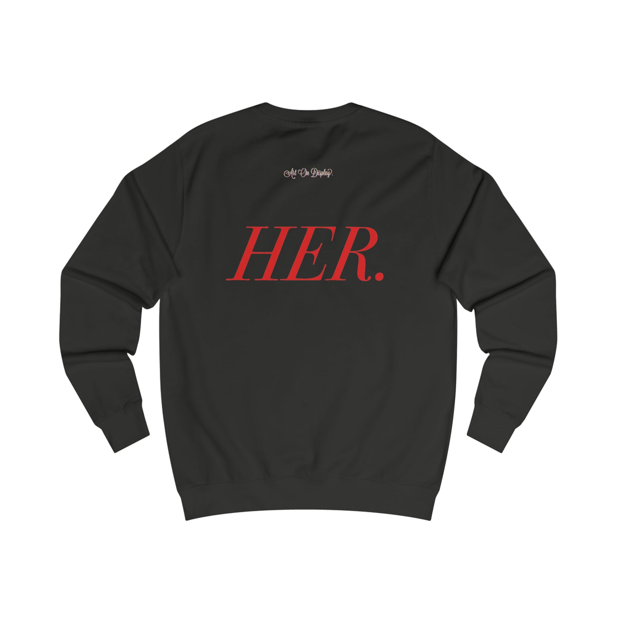 ArtOnDisplay™ HER Sweatshirt